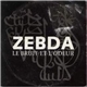 Zebda - Le Bruit Et L'Odeur